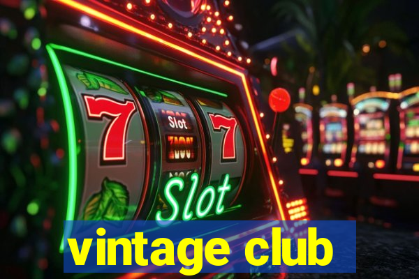 vintage club